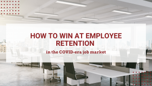 Win at employee retention